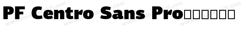 PF Centro Sans Pro字体转换